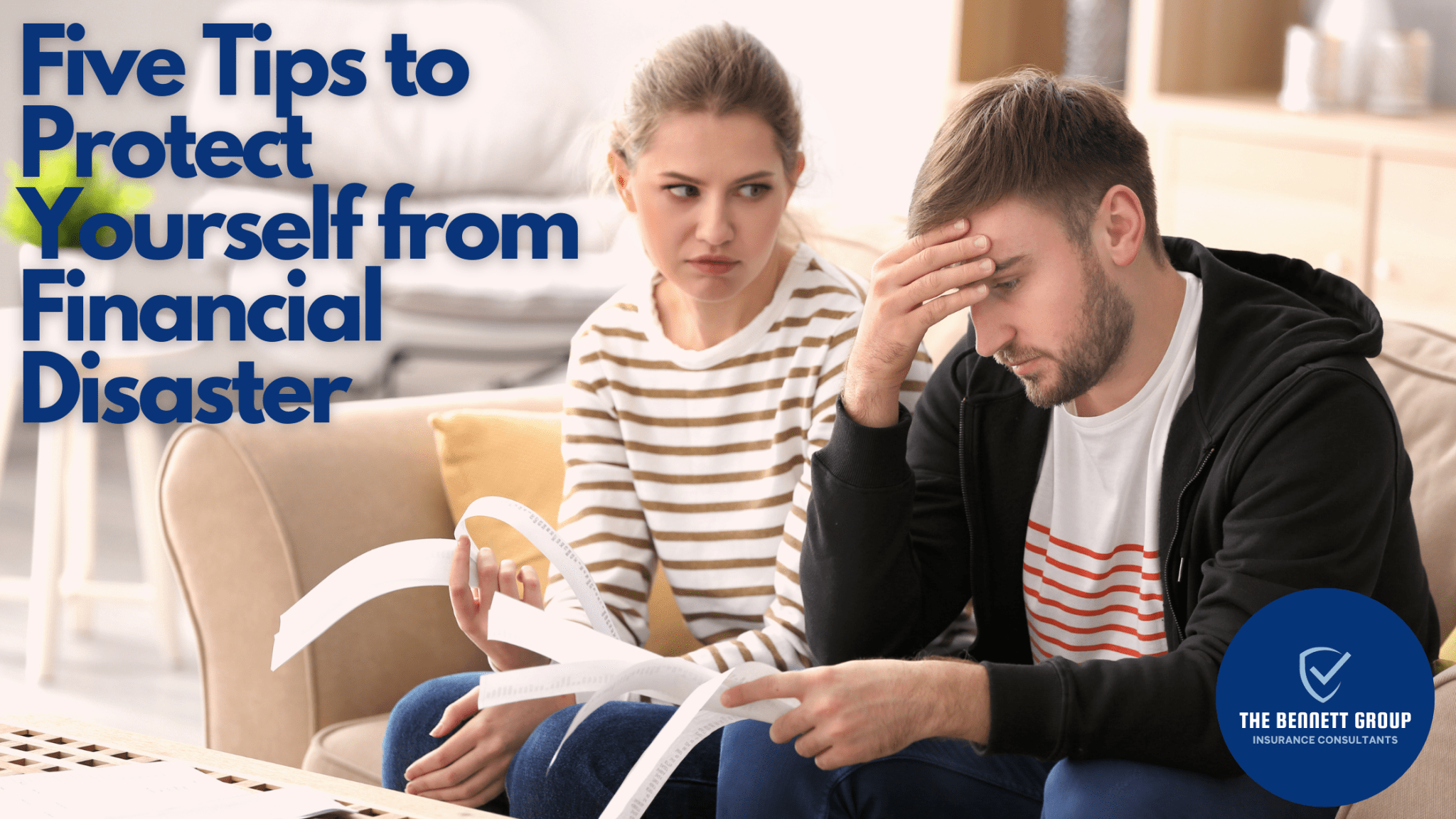 Five Tips to Protect Yourself from Financial Disaster The