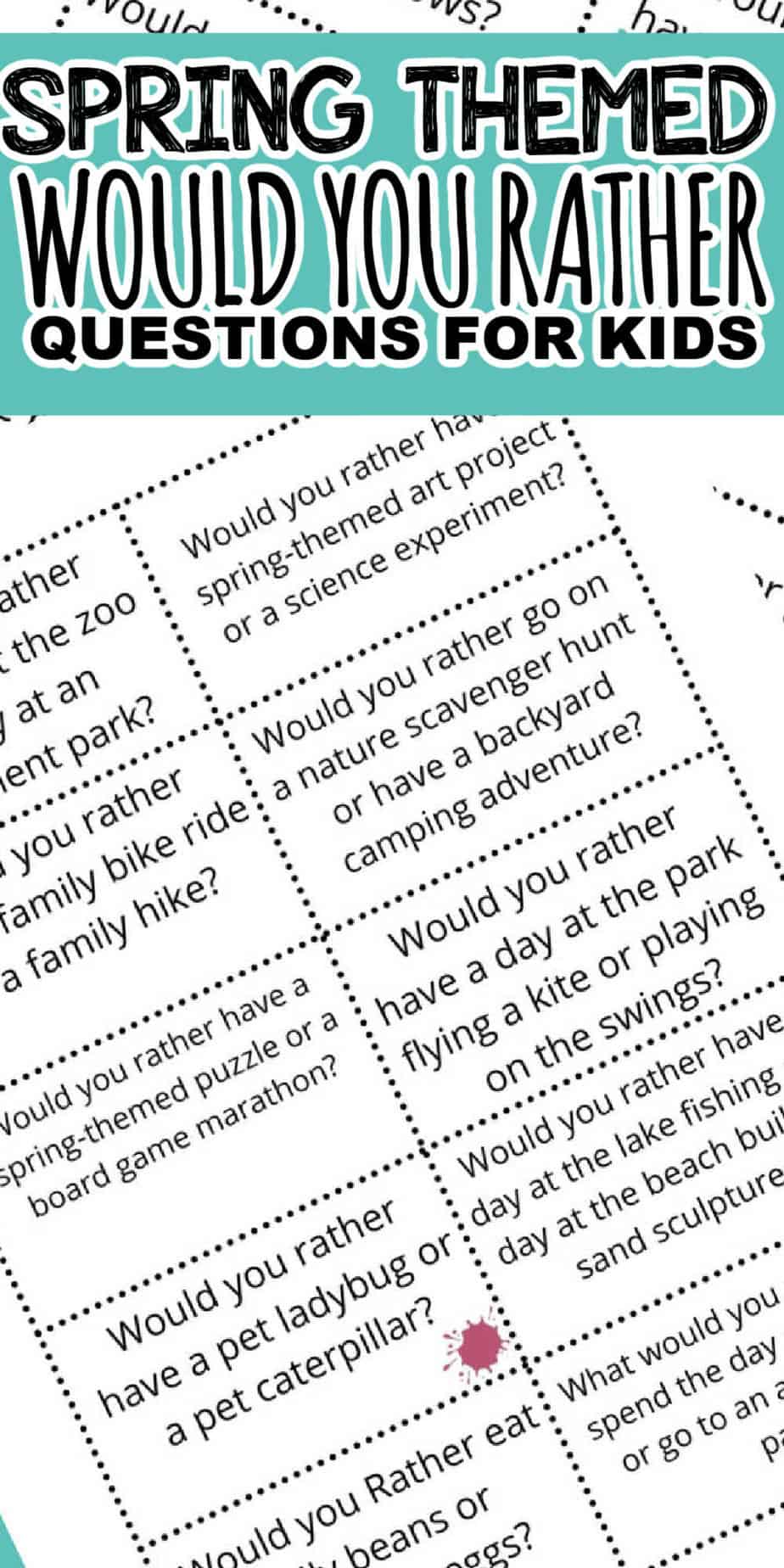 Spring Would You Rather Questions For Kids