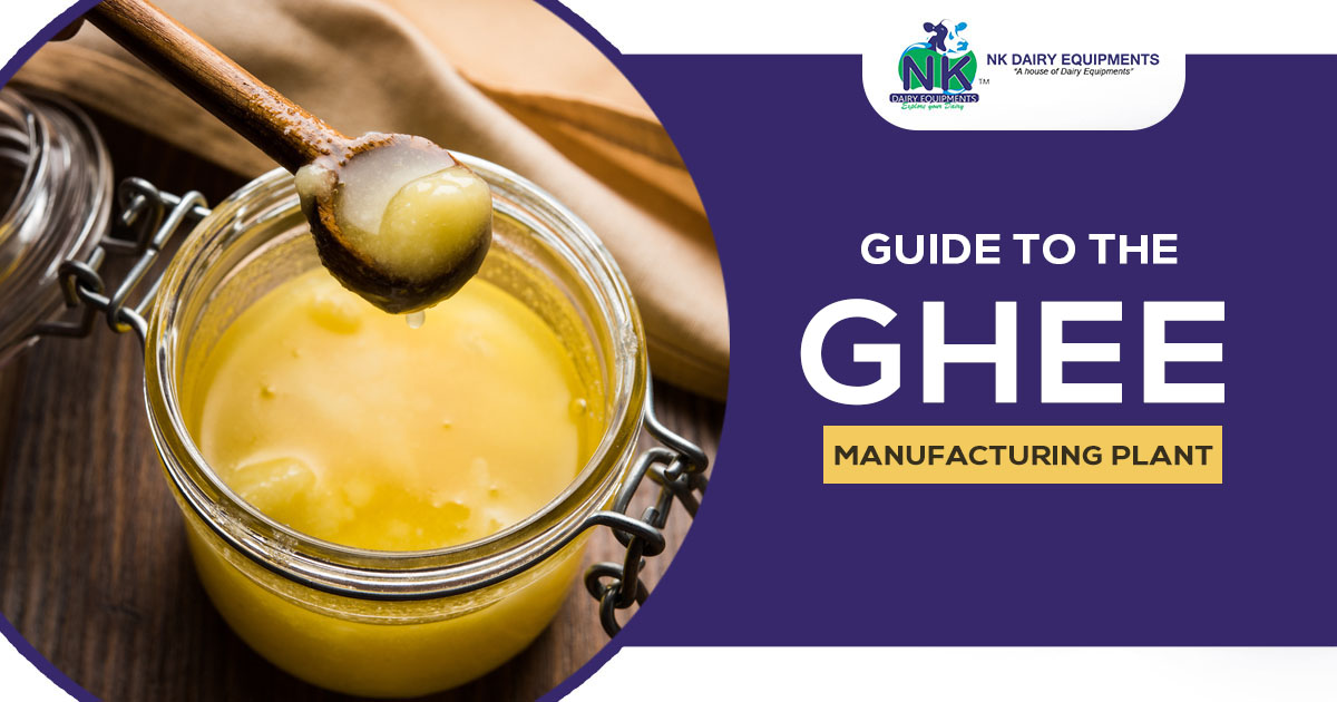Ghee Manufacturing Plant in India घी प्लांट
