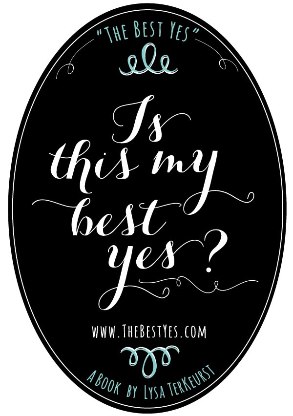 Freebies The Best Yes by Lysa TerKeurst