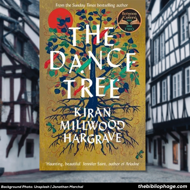 The Dance Tree by Kiran Millwood Hargrave (Book Review) The Bibliophage