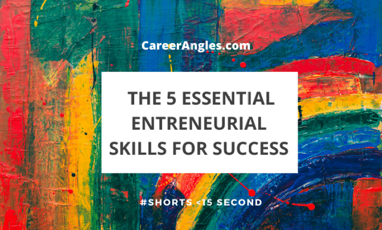 5 basic entrepreneur skills for success