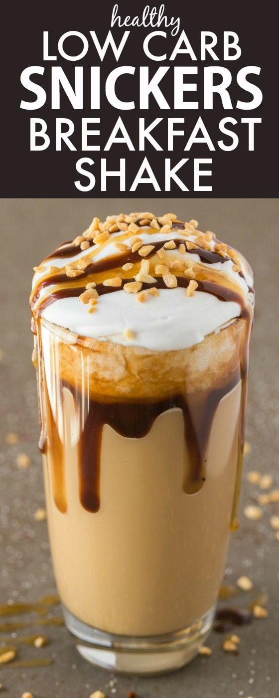 Healthy Low Carb Snickers Breakfast Shake