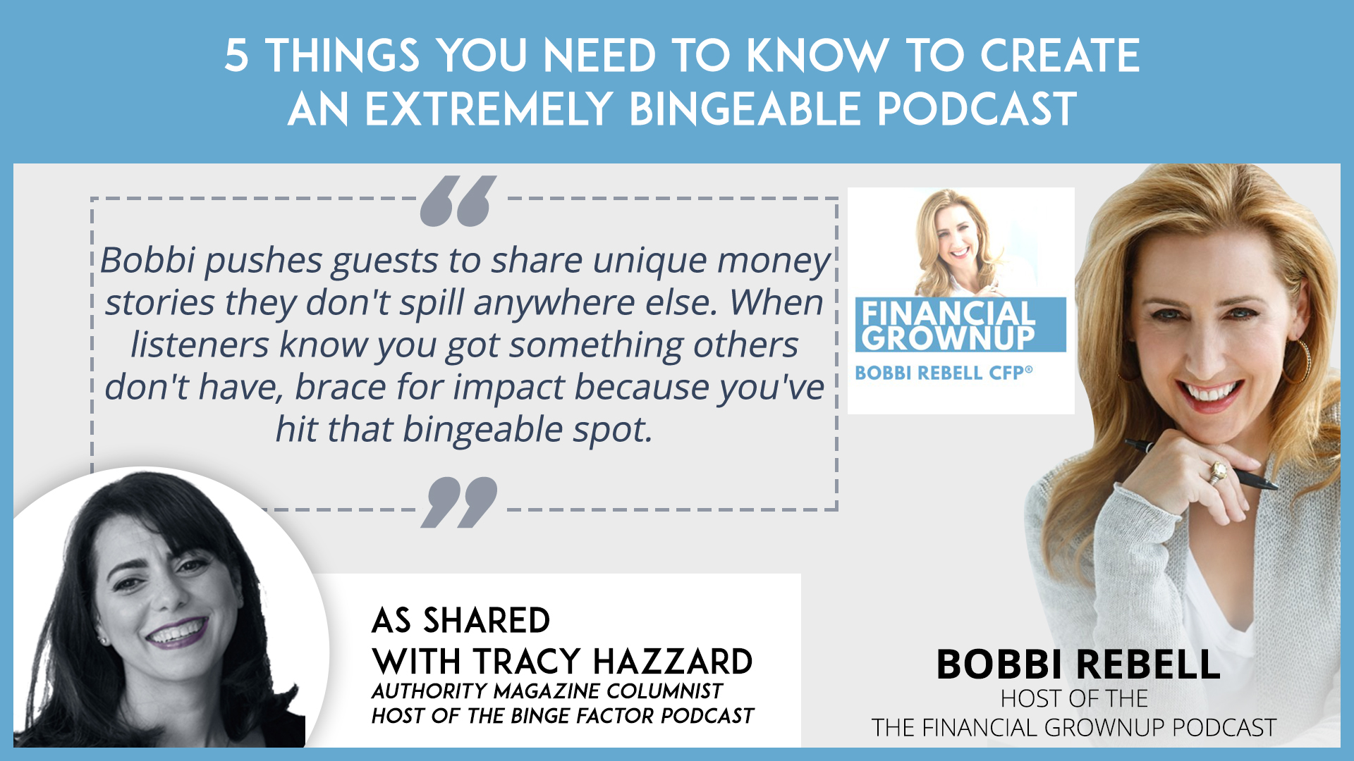 “How to Create a Bingeable Podcast through Unique Money Stories” with