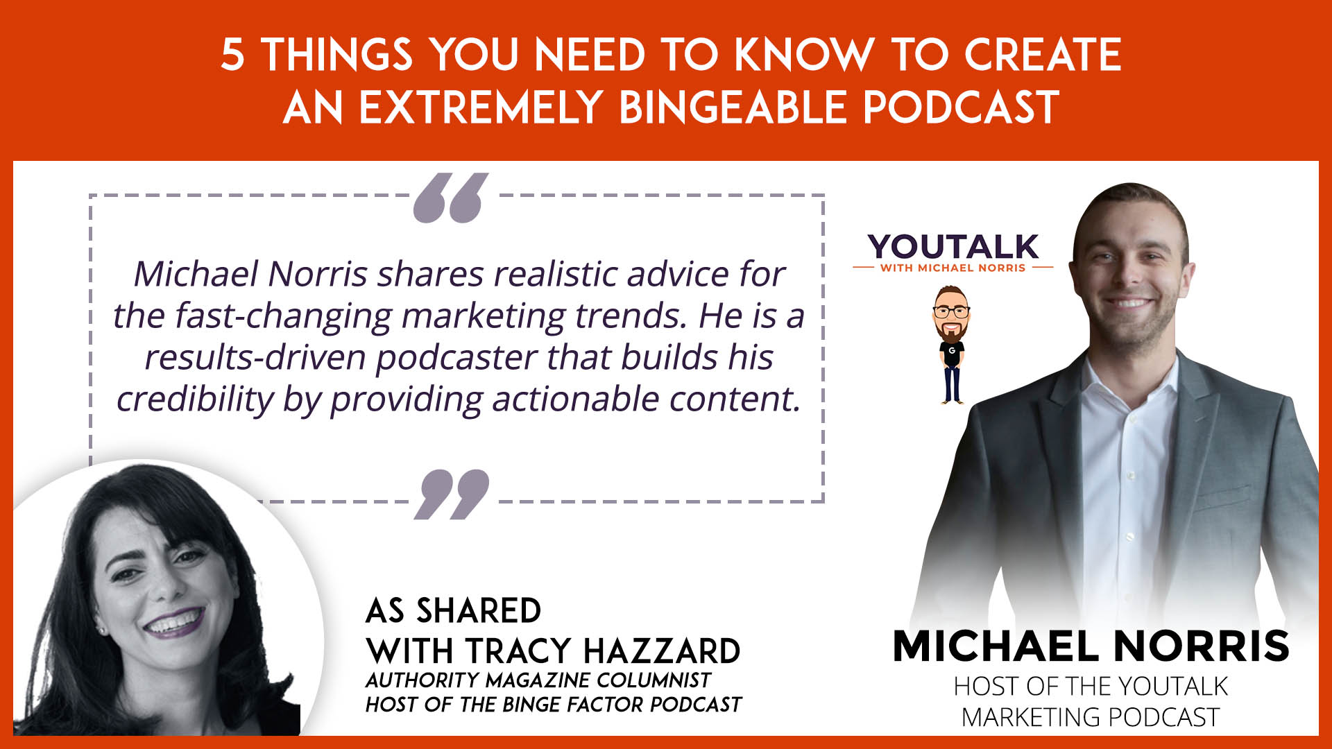 Michael Norris of the ‘Youtalk Marketing Podcast’ Bring Business and