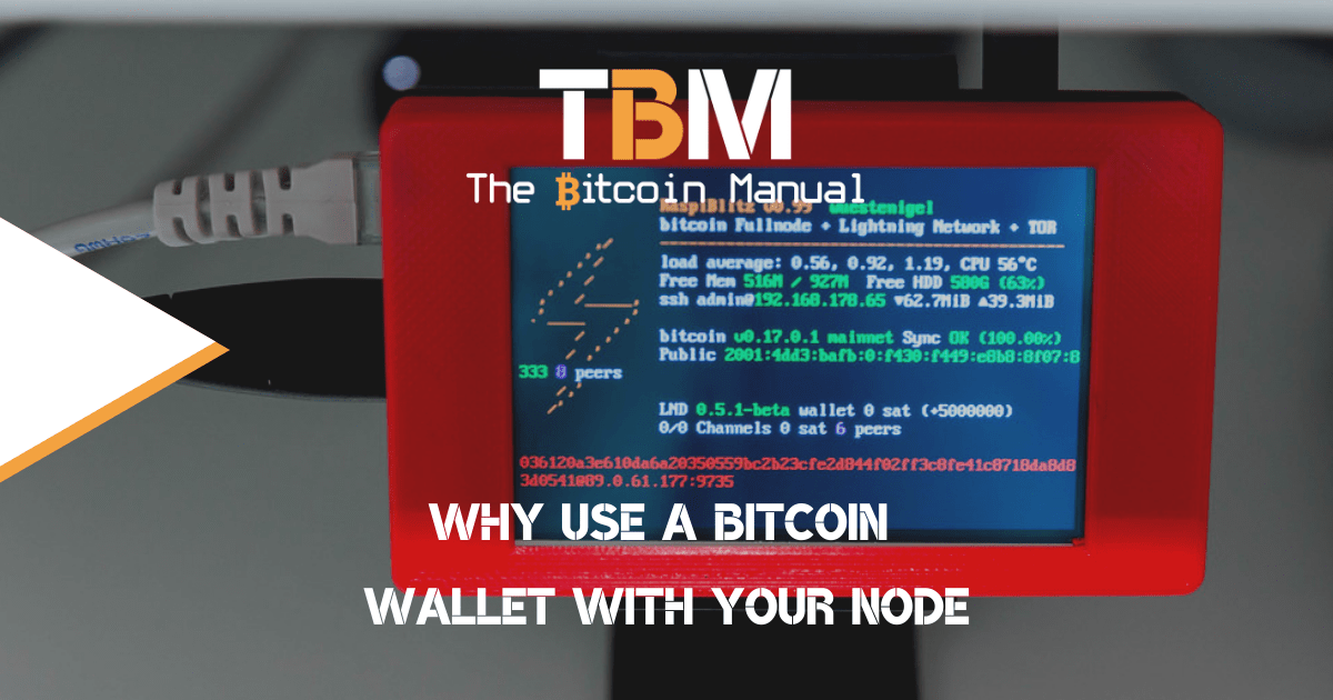 Why Use A Bitcoin Wallet With Your Node The Bitcoin Manual