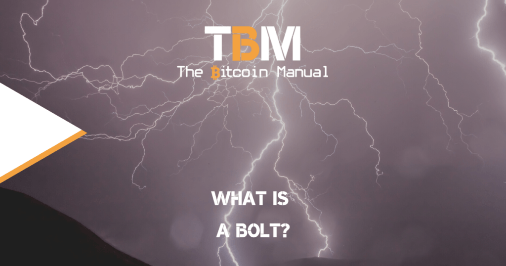 What Is A BOLT? The Bitcoin Manual