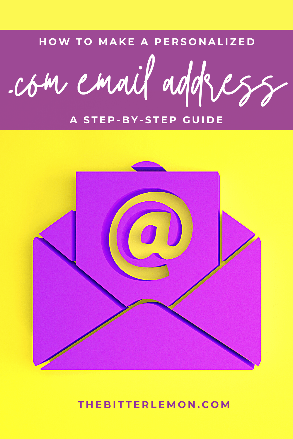 How to get a personalized email address. The Bitter Lemon