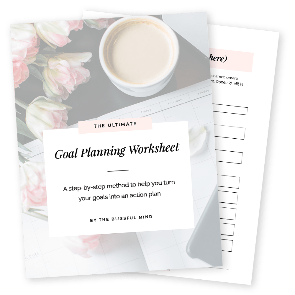 How To Design An Action Plan For Your Goals The Blissful Mind