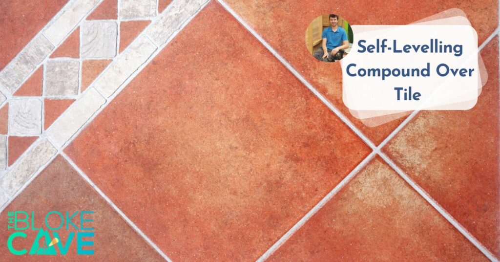 Can you selflevel onto tile? The Bloke Cave