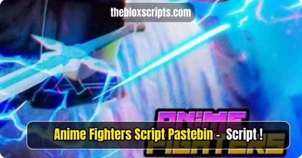 Anime Fighters Script Pastebin (PLATINUM)