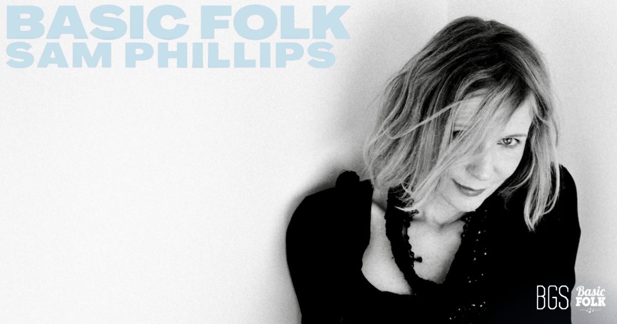 Basic Folk Sam Phillips The Bluegrass Situation
