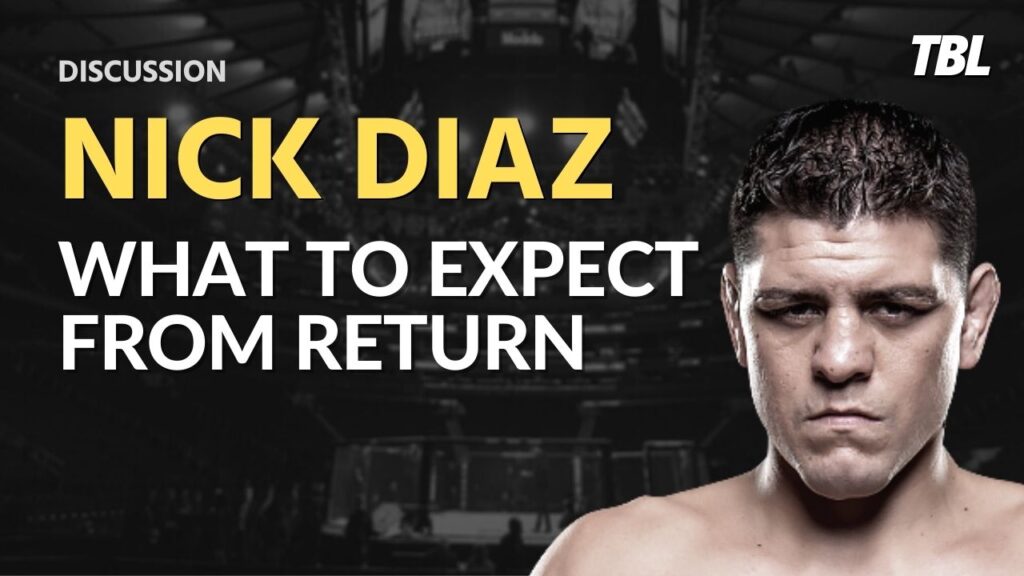 What should we expect if Nick Diaz does return to the UFC?