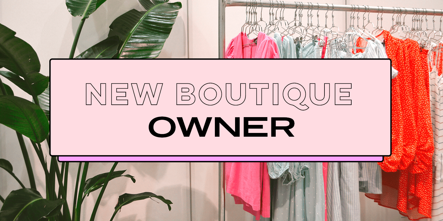 New Boutique Owner The Boutique Hub
