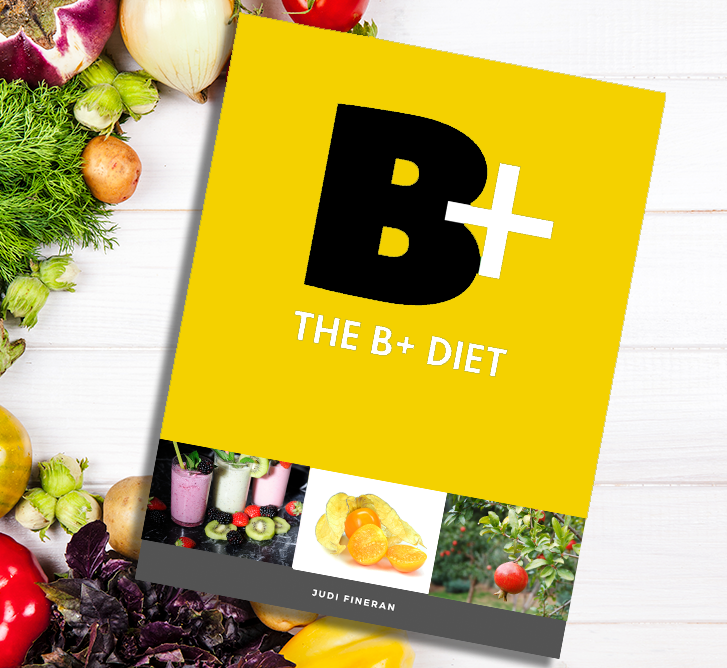 The B+ Diet How to let go of perfection and acheive success