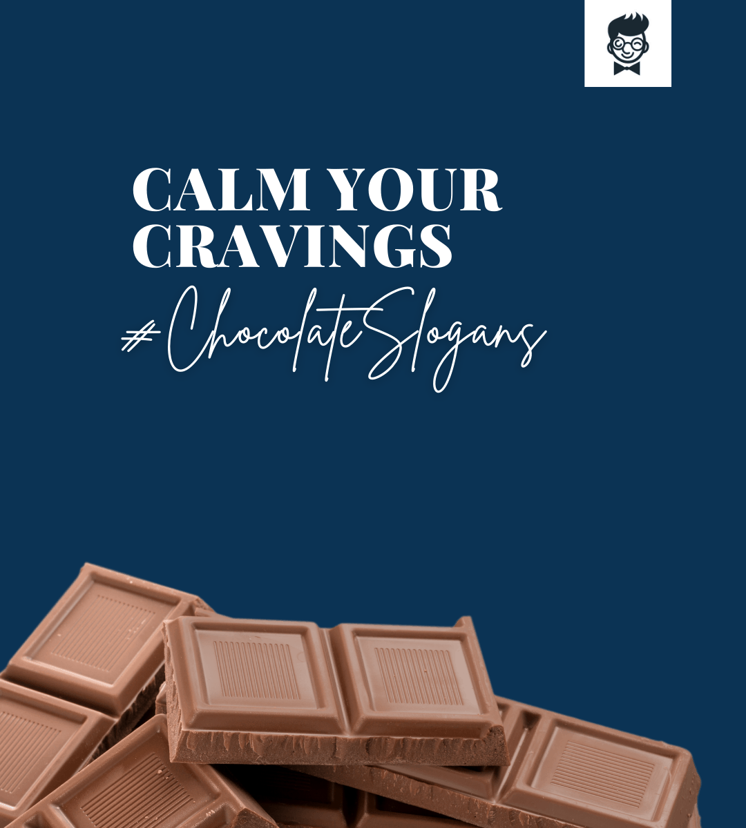 1100+ Yummy Chocolate Slogans, Phrases, and Taglines