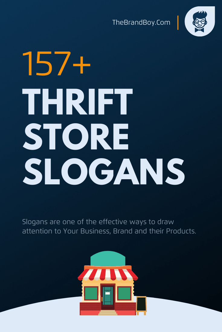 189+ Best Thrift Store Slogans & Taglines