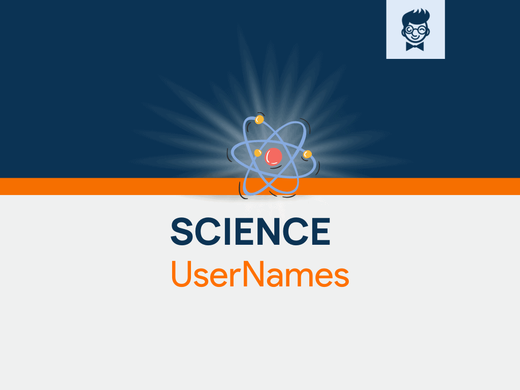 800+ Cool Science Usernames Ideas BrandBoy