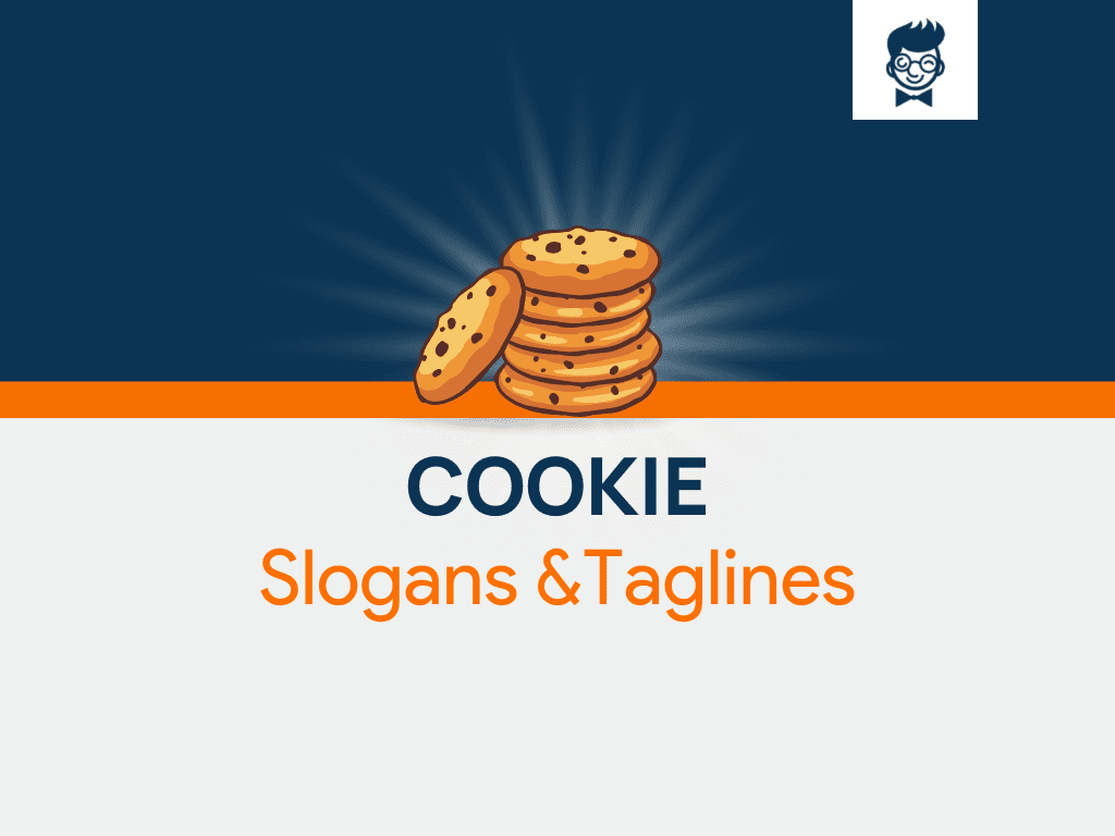 850+ Cookie Slogans And Taglines TheBrandBoy
