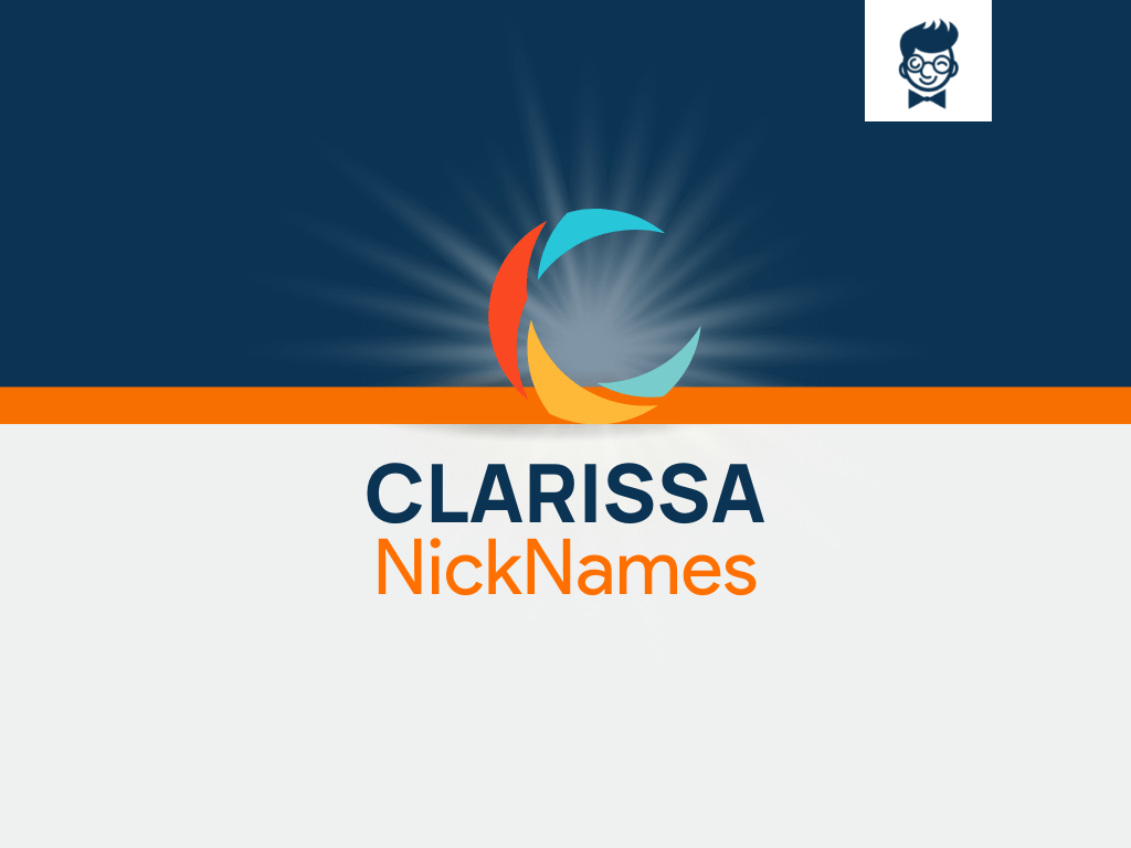 Clarissa Nicknames 600+ Cool and Catchy Names BrandBoy