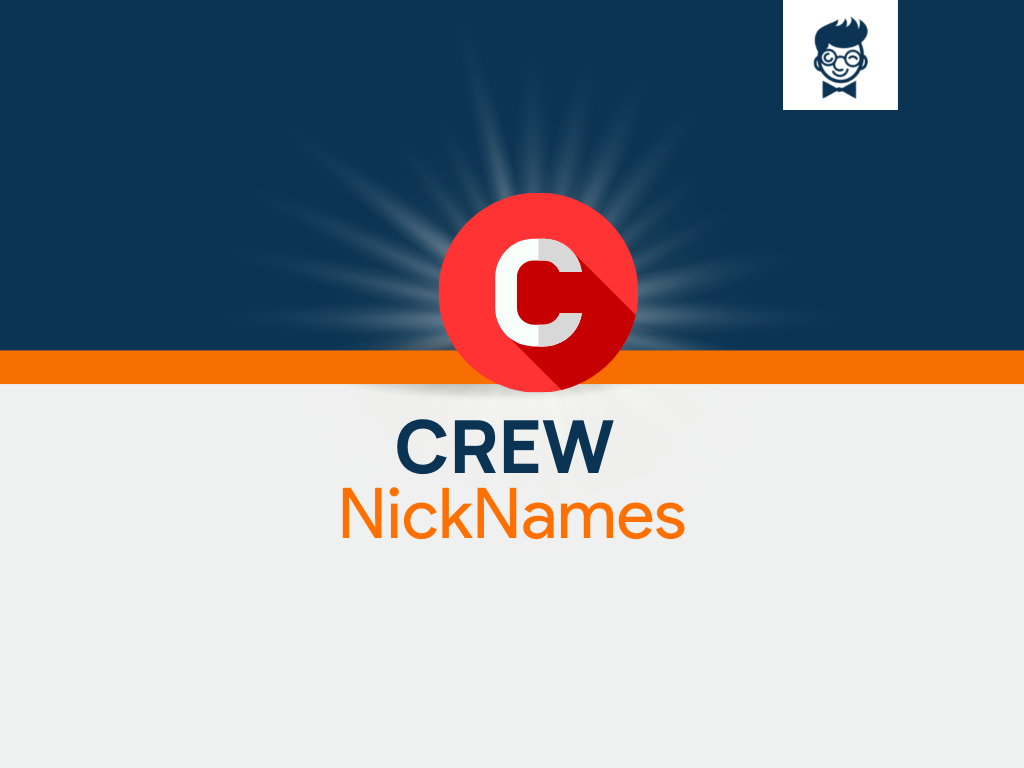 Crew Nicknames 600+ Cool and Catchy Names BrandBoy
