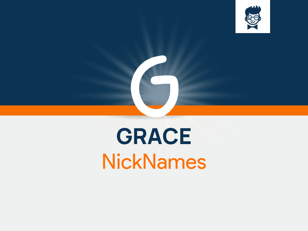 Grace Nicknames 600+ Cool and Catchy Names BrandBoy