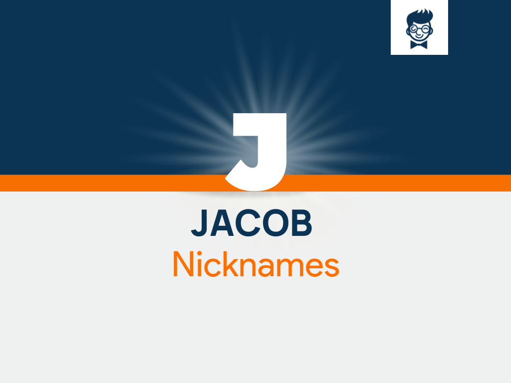 Jacob Nicknames 625+ Cool and Catchy Names BrandBoy
