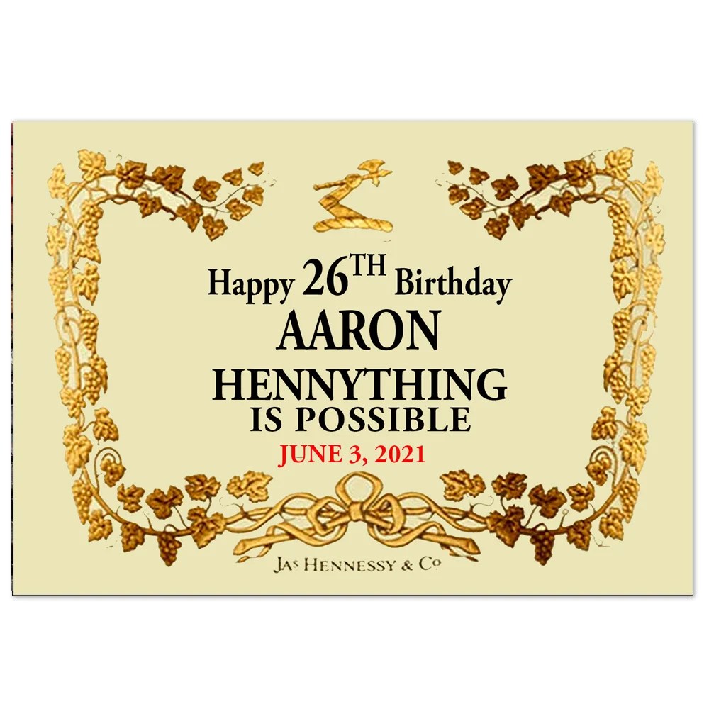 Hennessy Birthday Label The Brat Shack Party Store