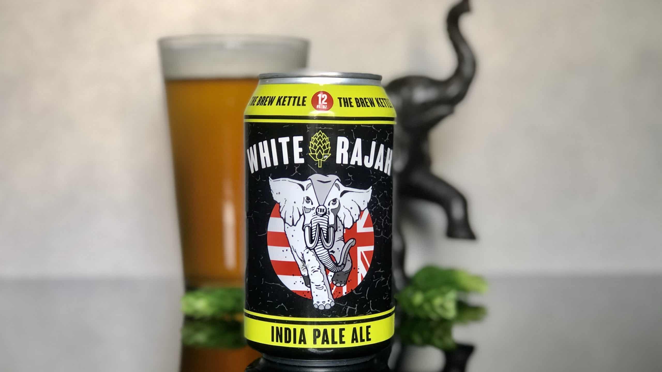 White Rajah India Pale Ale The Brew Kettle