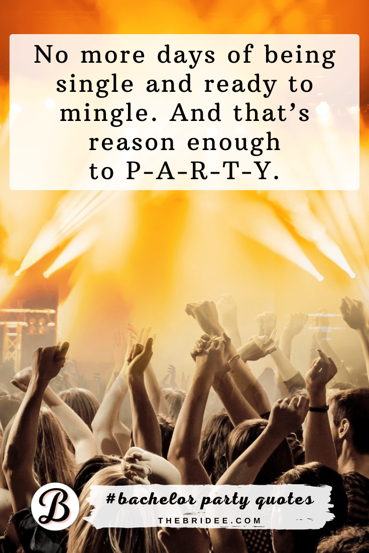 375 Best Bachelorette Party Quotes and Captions (for 2023)