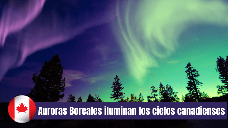 Auroras boreales en Canadá dónde y cuándo verlas The Bridge Canada