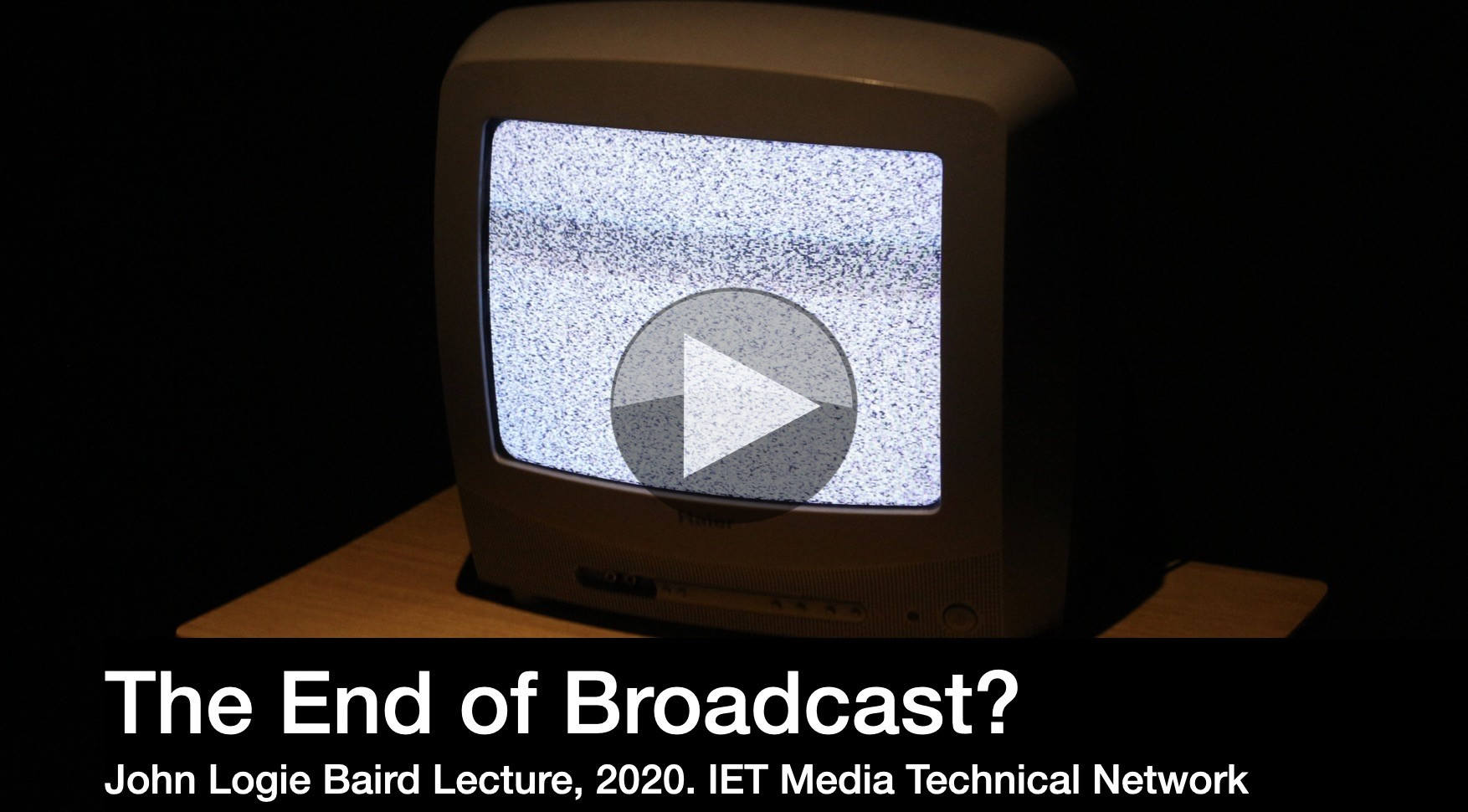 Video The End of Broadcast? The Broadcast Knowledge