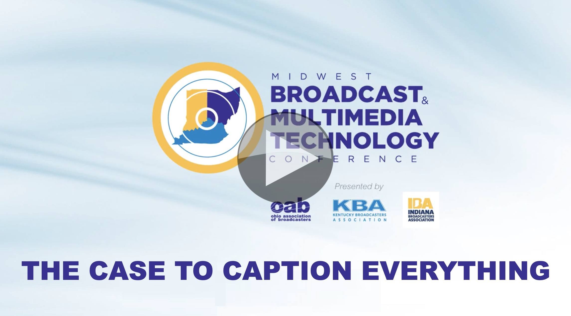 Video The Case To Caption Everything The Broadcast Knowledge
