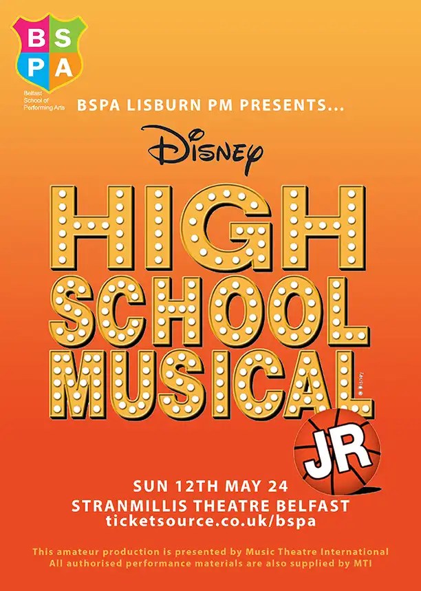 BSPA Lisburn PM presents Disney's "High School Musical Jr" Belfast