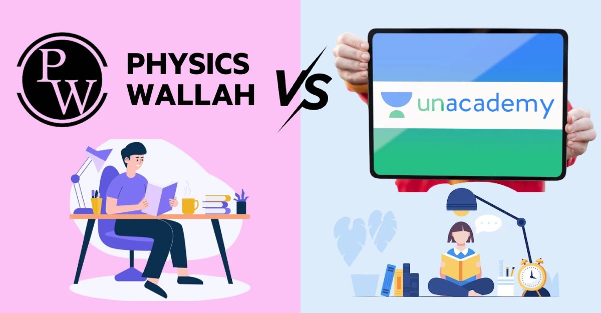 Physics Wallah vs Unacademy Which One Is Doing Better?