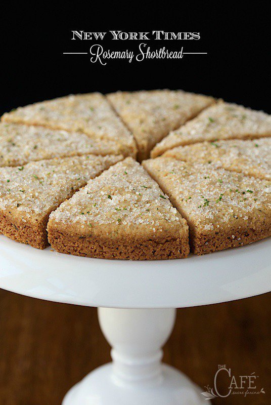New York Times Rosemary Shortbread The Café Sucre Farine