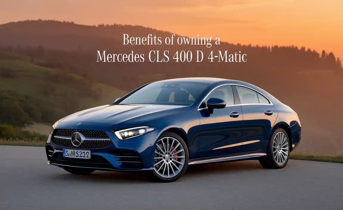 Benefits Of Owning A Mercedes CLS 400 D