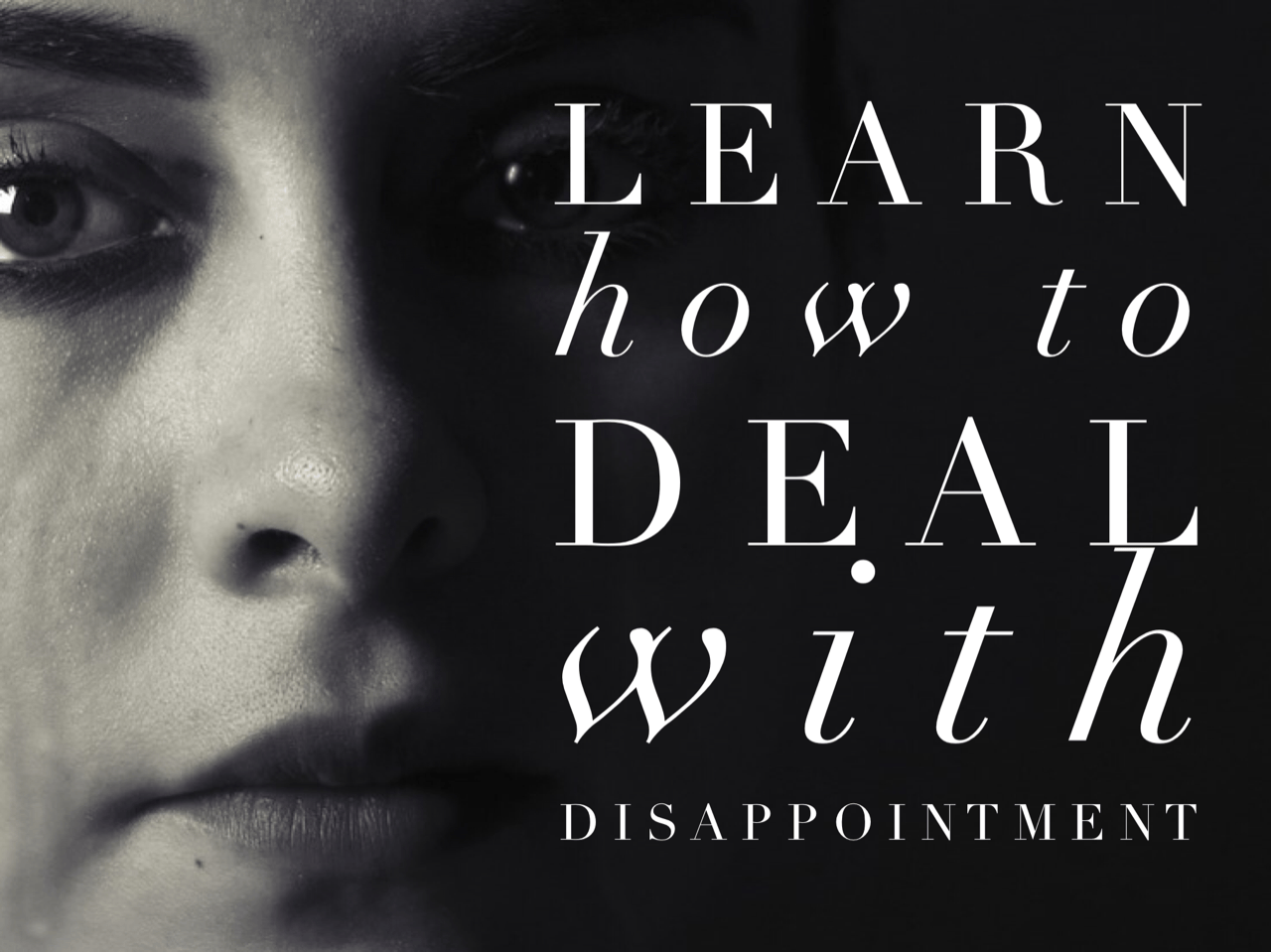 Dealing with Disappointment The Catalyst Coaching