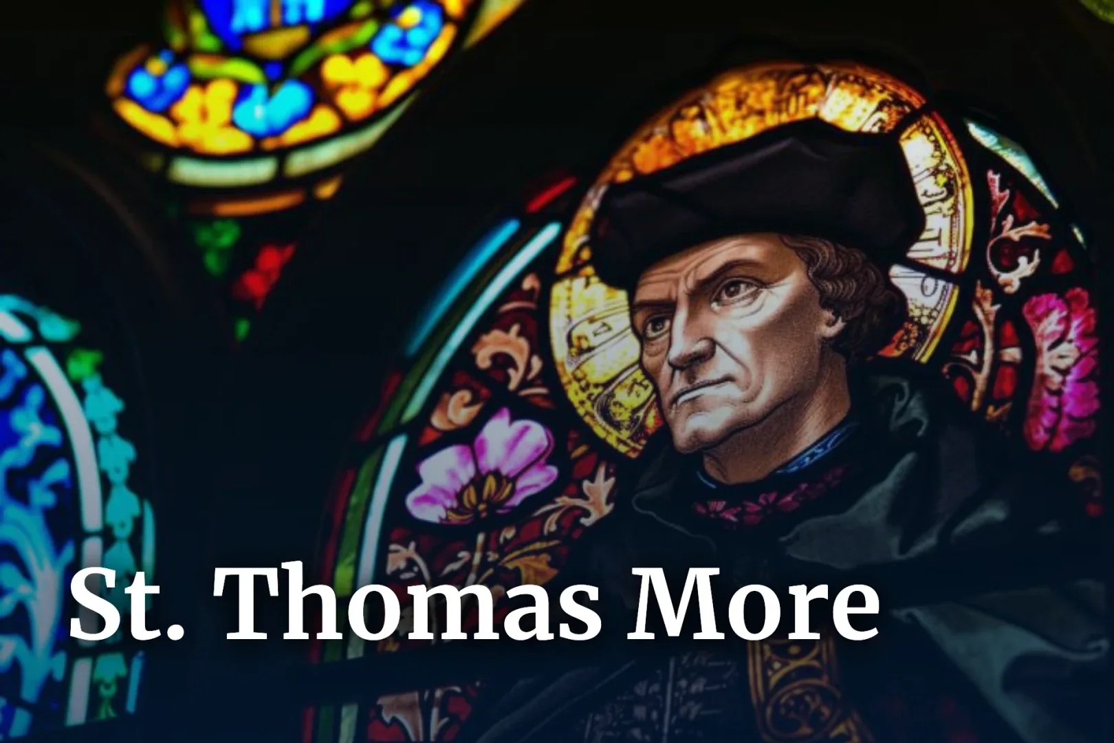 Pray the St. Thomas More Novena The Catholic Handbook