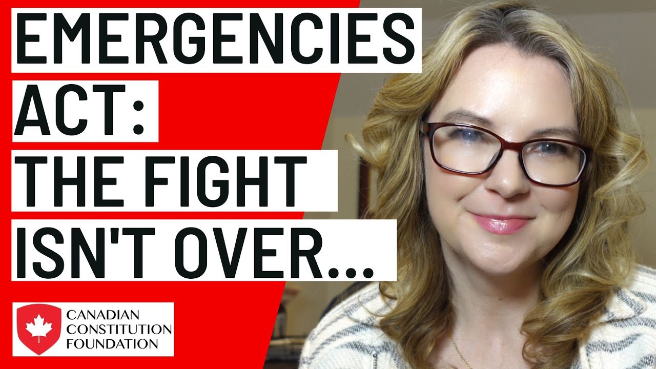 The Fight Over Trudeau's Emergencies Act Isn't Over Canadian