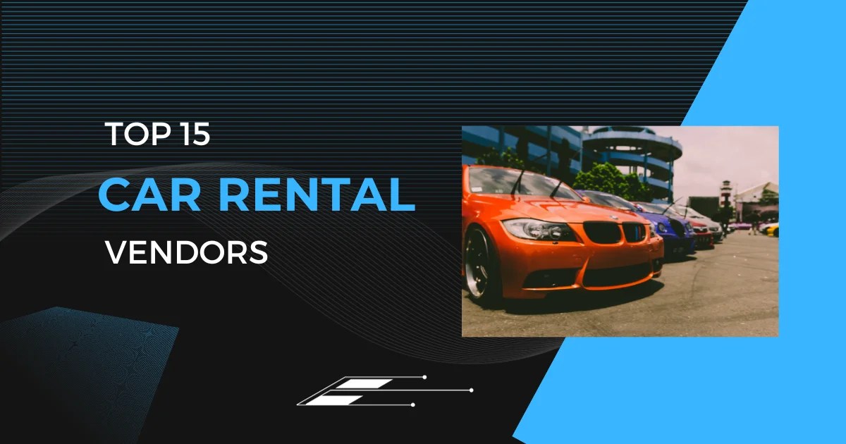 Top 15 Car Rental Vendors TheCconnects
