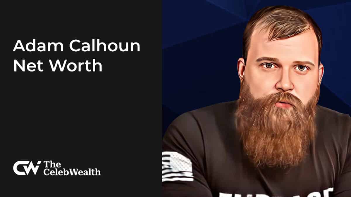 Adam Calhoun Net Worth (Updated 2023) • TheCelebWealth(017)