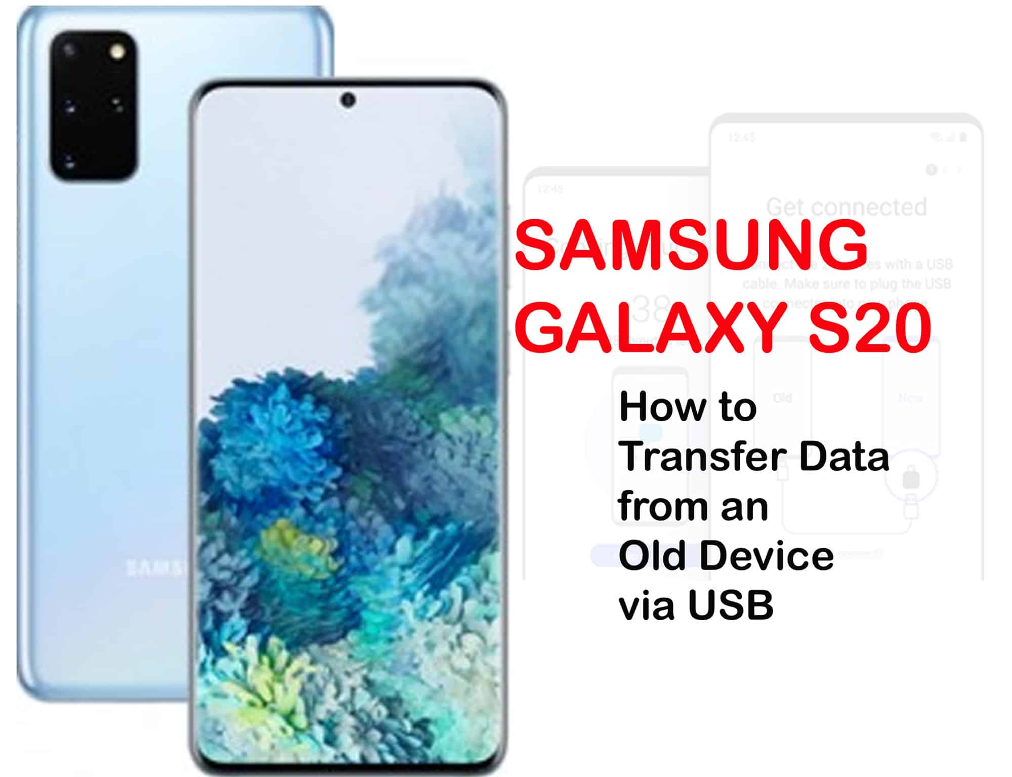 how to transfer from old device to galaxy s20 via usb - TheCellGuide