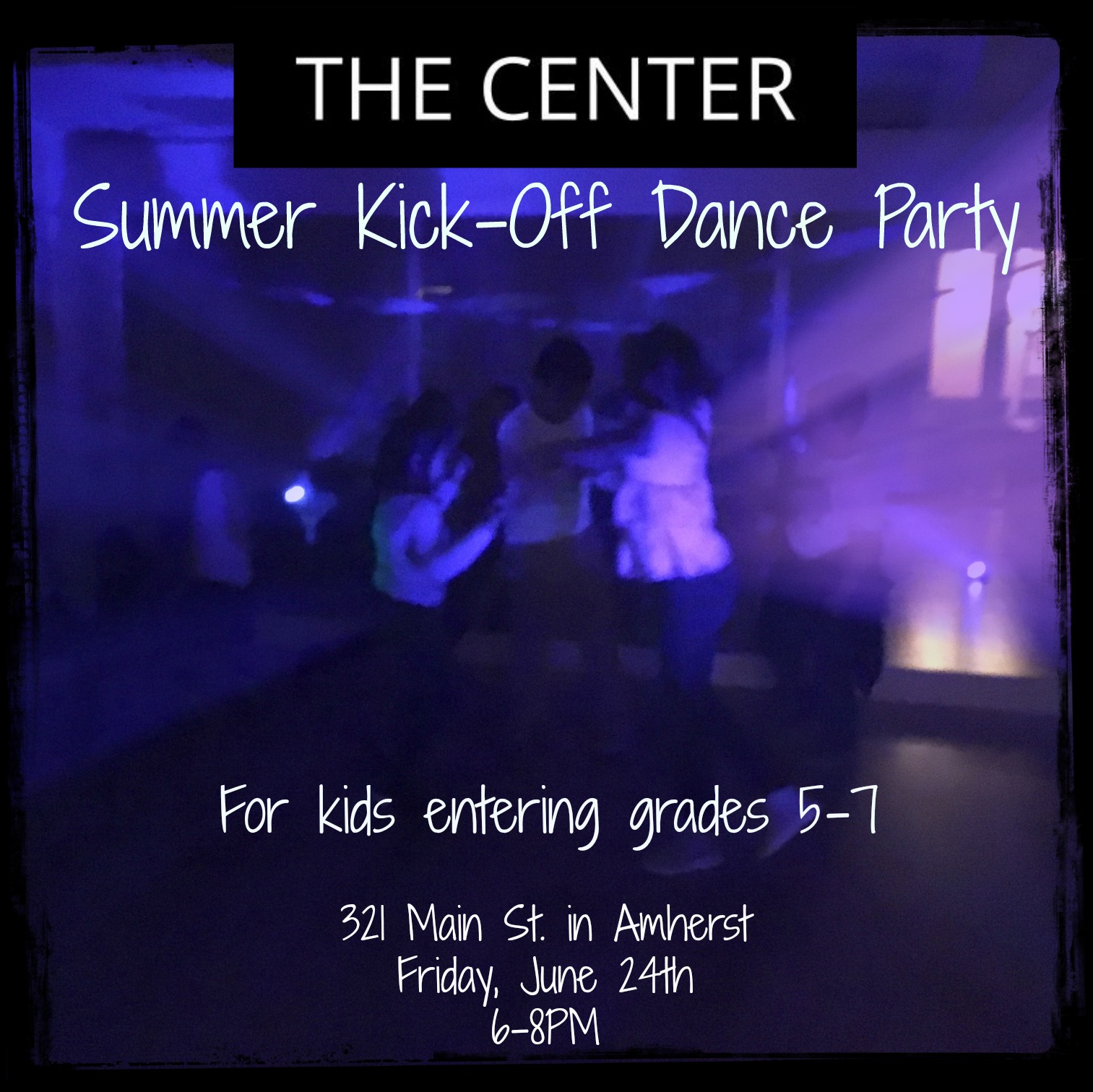 Summer KickOff Dance Party! The Center