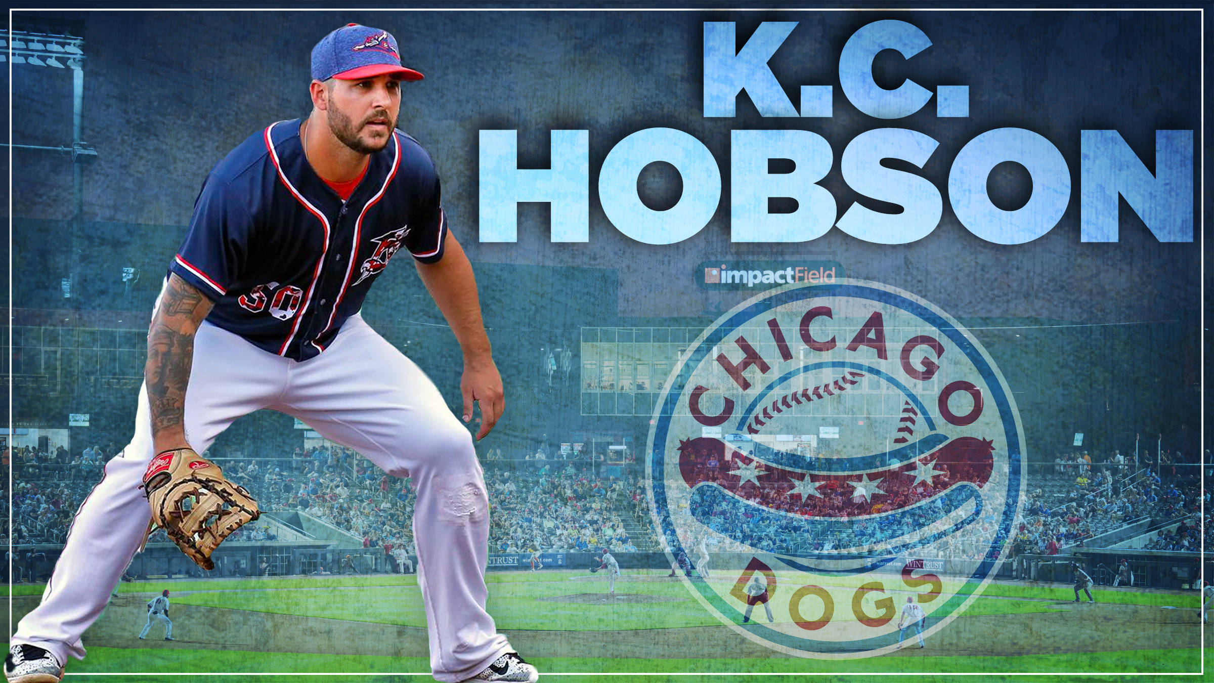 First baseman K.C. Hobson joins Chicago Dogs The Chicago Dogs