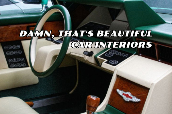 Damn, That’s Beautiful – Car Interiors