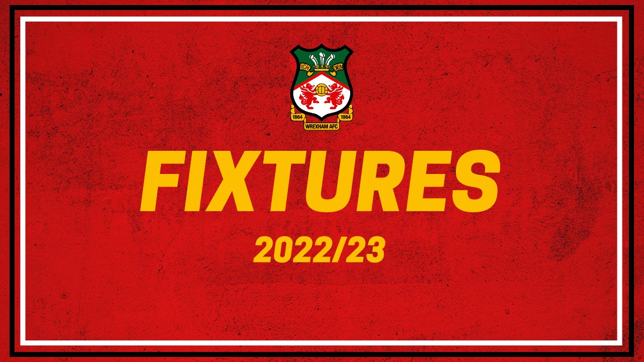 Wrexham Fixtures Matches and Recent Form The Chupitos!
