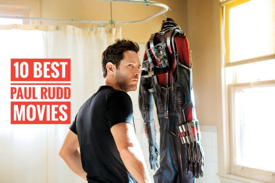 10 Best Paul Rudd Movies You Must See