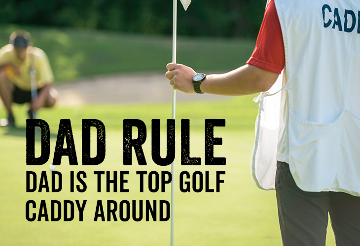 Dad Rule Dad Is The Top Golf Caddy Classic Dad