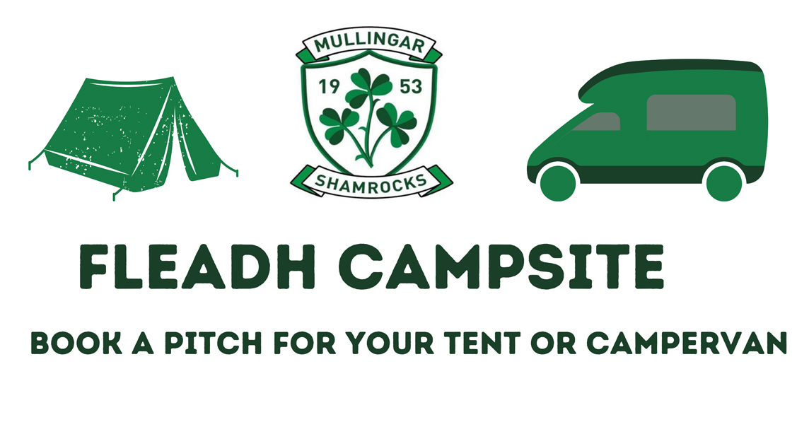 Mullingar Shamrocks Fleadh Camp Site